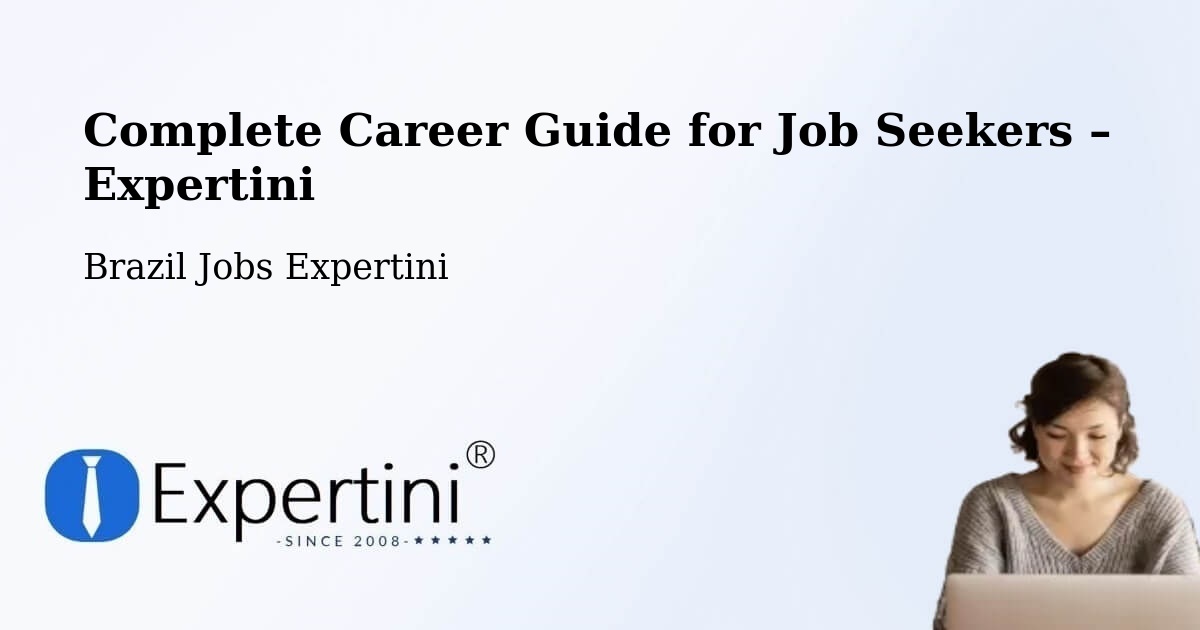 Career Guide for Job Seekers – Casa Nova - Casa Nova, Brazil Jobs Expertini