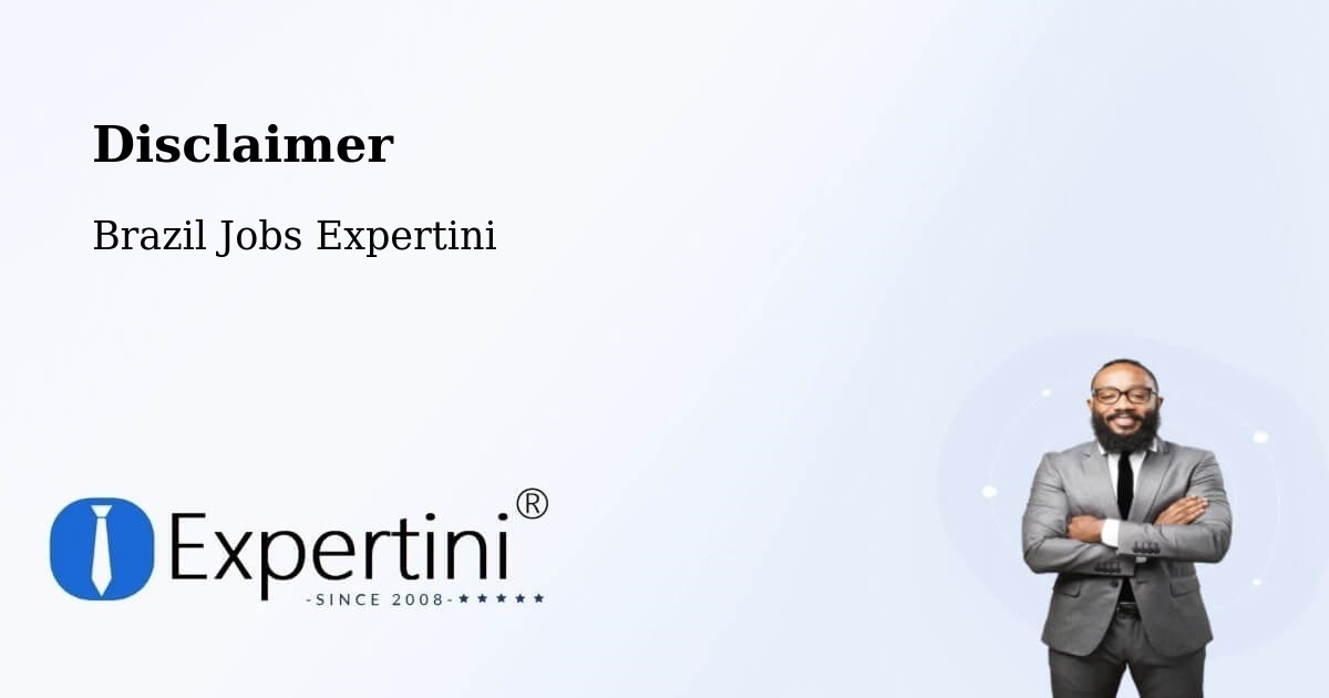 Disclaimer – Casa Nova - Brazil Jobs Expertini