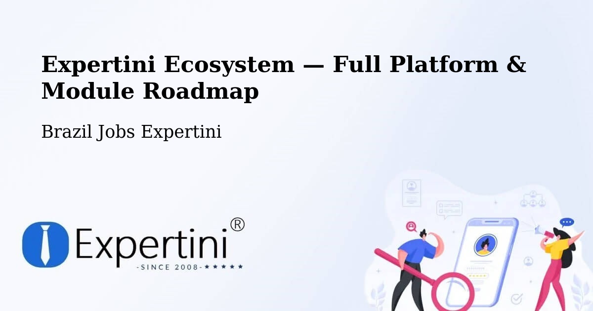 Expertini Ecosystem — Full Platform & Module Roadmap – Casa Nova