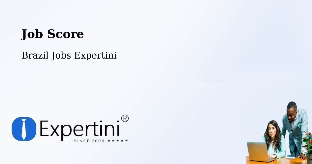 Job Score & Job Description Score Tool – Casa Nova - Brazil Jobs Expertini