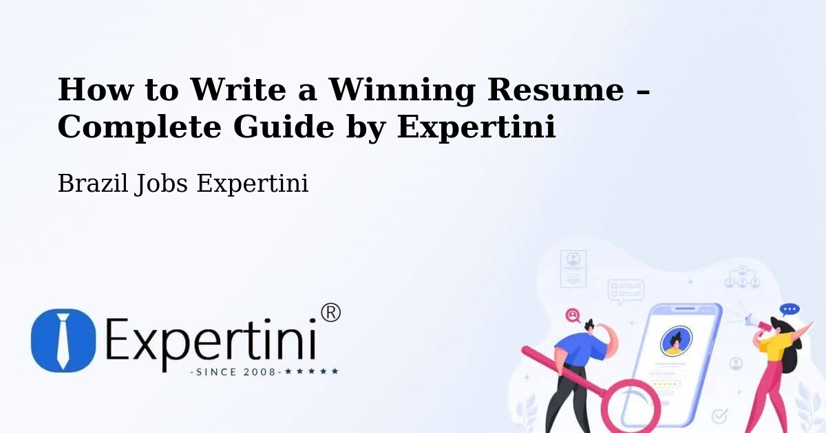 Resume Writing Guide for Job Seekers – Casa Nova - Casa Nova, Brazil Jobs Expertini