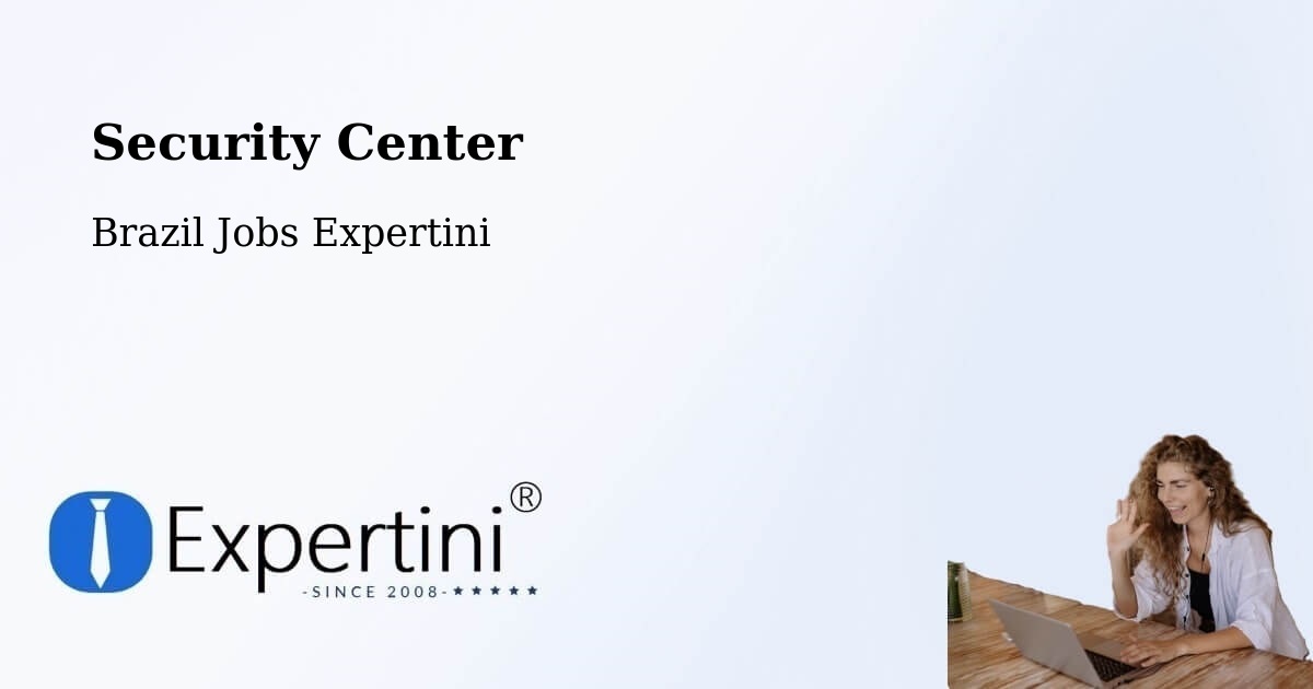 Security & Compliance – Casa Nova - Brazil Jobs Expertini